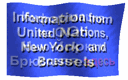 Информация из ООН, Нью-Йорка и Брюсселя